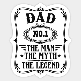 Dad the man the myth the legend; dad; father; best dad; gift for dad; gift for father; papa; grandpa; father's day; gift; love; best dad; Sticker